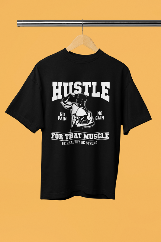 Hustle for That Muscle – Motivational Gym Tee